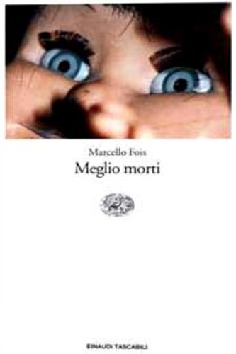 9788806152024-Meglio morti.