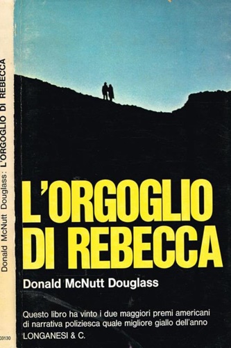 L'orgoglio di Rebecca. Romanzo.