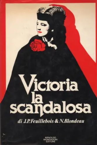 Victoria la scandalosa.