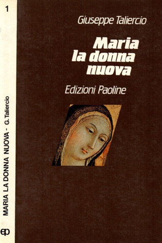 9788831500067-Maria la donna nuova. Una riflessione antropologica.