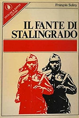 Il fante di Stalingrado.