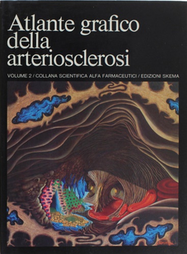 Atlante grafico della arteriosclerosi. Volume 2.