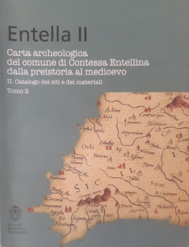 Entella II. Carta archeologica del comune di Contessa Entellina dalla preistoria