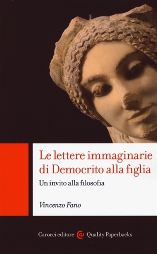 9788843090037-Le lettere immaginarie di Democrito alla figlia. Un invito alla filosofia.