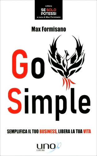 9788833800561-Go simple. Semplifica il tuo business, libera la tua vita.