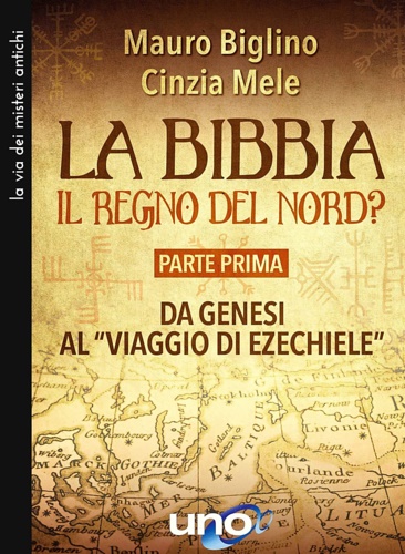 9788833802145-La Bibbia. Il regno del nord? Da Genesi al «viaggio di Ezechiele» (Vol. 1).