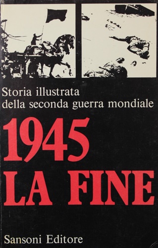 1945: la fine.