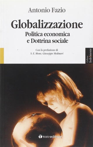 9788862440332-Globalizzazione.Politica economica e dottrina sociale.