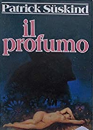 Il profumo.