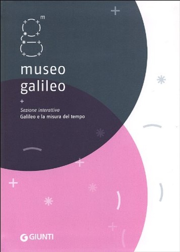 9788809776050-Museo Galileo. Sezione interattiva. Galileo e la misura del tempo.