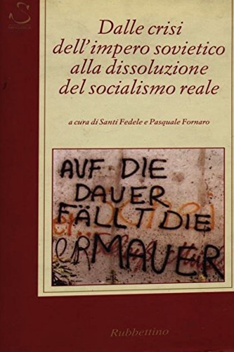 9788849800180-Dalle crisi dell'impero sovietico alla dissoluzione del socialismo reale.