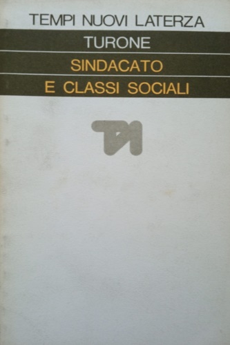 Sindacato e classi sociali.