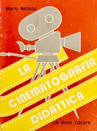 La cinematografia didattica. Esperienze interdisciplinari.