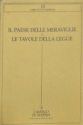 Il paese delle meraviglie e le tavole della legge.