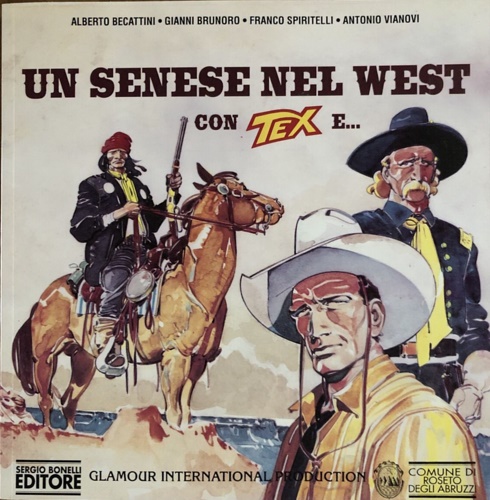 Un senese nel west con tex e...