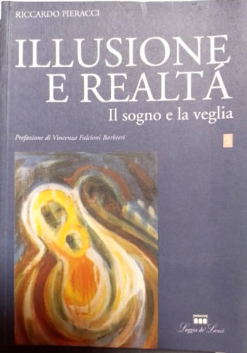 9788881051007-Illusione e realtà. Il sogno e la veglia.