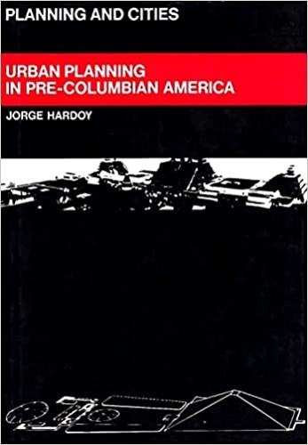 9780807604663-Urban Planning in Pre-Columbian America.