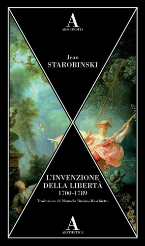 9791254720394-L'invenzione della libertà 1700-1789.