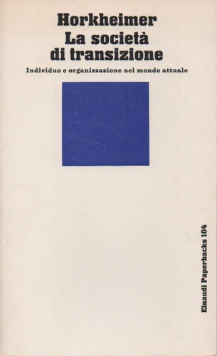 La società in transizione.