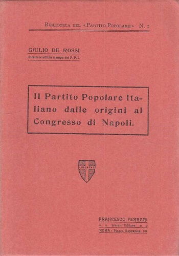 Il primo anno di vita del Partito Popolare Italiano. Dalle origini al Congresso