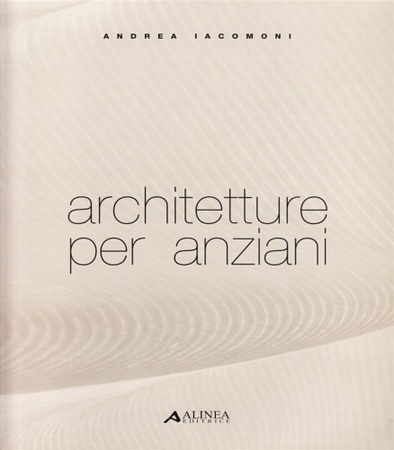 9788860553683-Architetture per anziani.