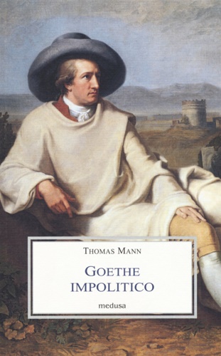 9788876983955-Goethe impolitico.