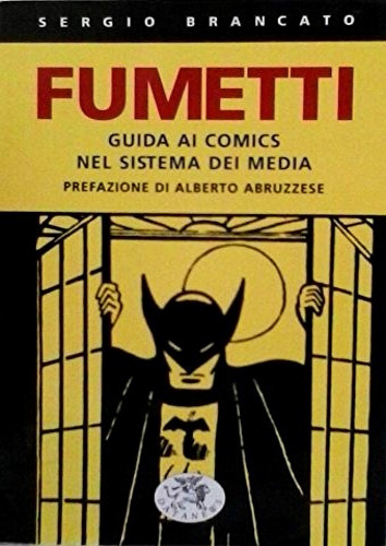 9788879811569-Fumetti. Guida ai comics nel sistema dei media.