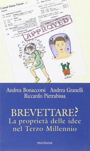 9788876980398-Brevettare? La proprietà delle idee nel terzo millennio.