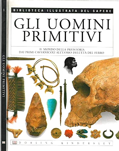 Gli uomini primitivi.