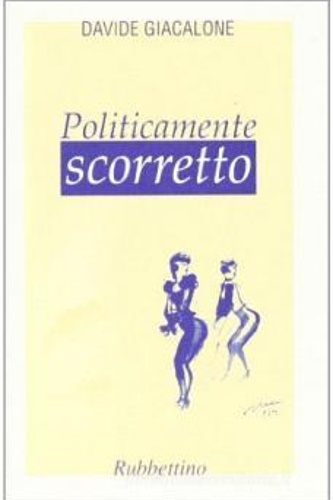 9788849800388-Politicamente scorretto.