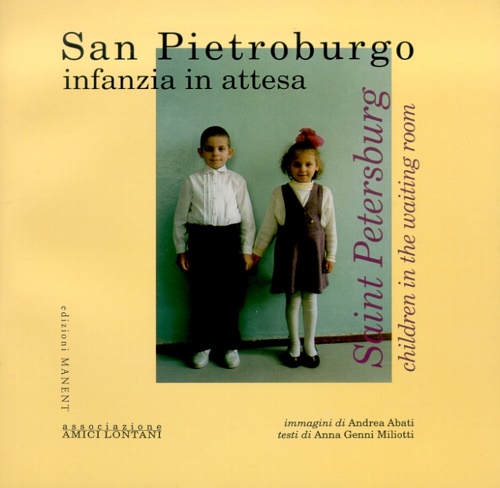 9788886715164-San Pietroburgo. Infanzia in attesa. Saint Peterburg, childreen in the waiting r