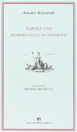 9788885263680-Napoli 1799. Memoria sugli avvenimenti.