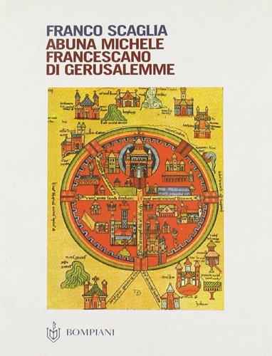 9788845234682-Abuna Michele francescano di Gerusalemme.