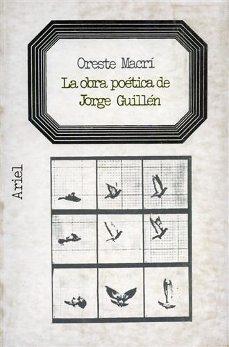 La obra poética di Jorge Guillén.