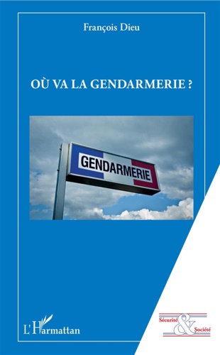 9782343210230-Où va la gendarmerie.