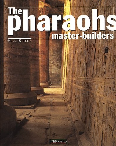 9782879390208-The Pharaohs: Master Builders.