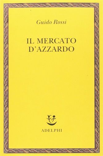 9788845922411-Il mercato d'azzardo.