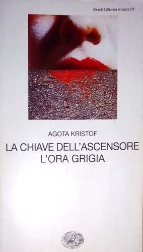 La chiave dell'ascensore. L'ora grigia.