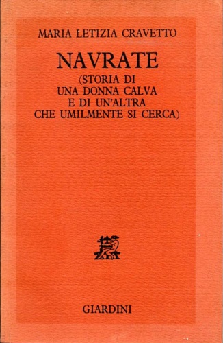 9788842709367-Navrate (storia di una donna calva e di un'altra che umilmente si cerca).