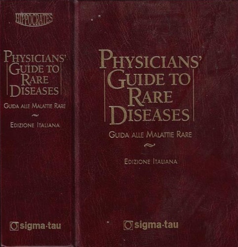 Physicians' guide to rare diseases.