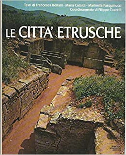 Le città etrusche.