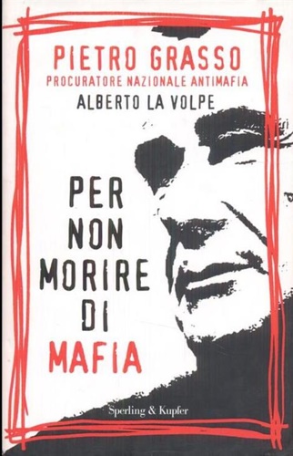 9788820047528-Per non morire di mafia.