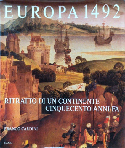 9788817973434-Europa 1492. Ritratto di un continente cinquecento anni fa.