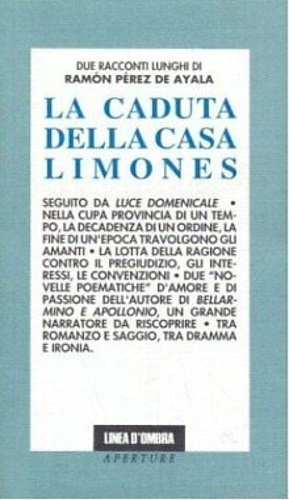 9788809008458-la caduta della casa Limones. (seguito da) Luce domenicale.