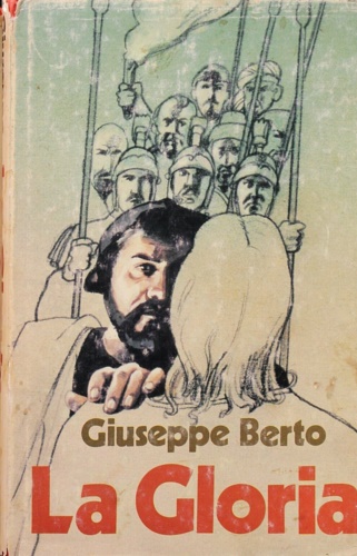 La gloria. Romanzo.