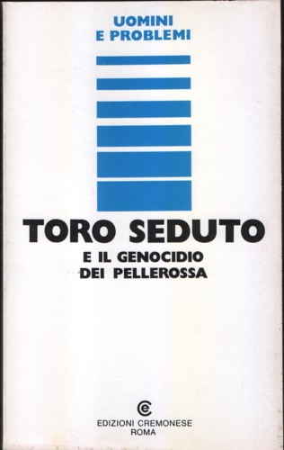 Toro Seduto e il genocidio dei pellerossa.