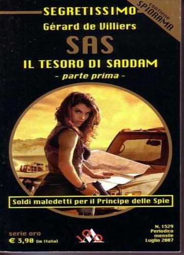 SAS. Il tesoro di Saddam. Parte prima. Soldi Maledetti per il principe delle spi