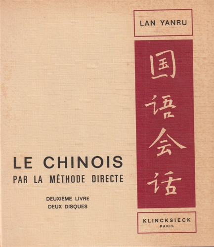 Le Chinois par la méthode directe.