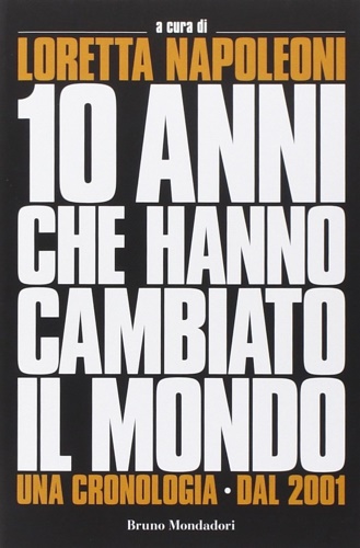 9788861597105-10 anni che hanno cambiato il mondo.