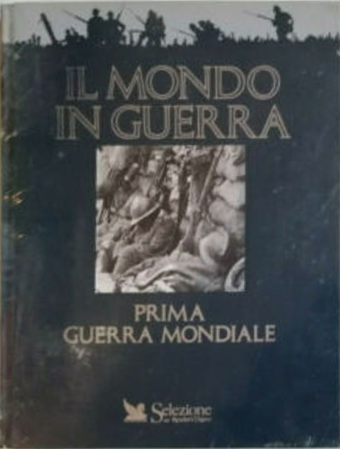 9788870451559-Il mondo in guerra. Prima Guerra Mondiale.